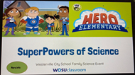 Hero Elementary Science Night